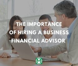 Does You Need a Business Financial Advisor?