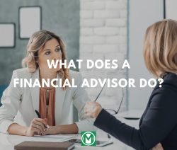 What Does a Financial Advisor Do? (Services + Types)