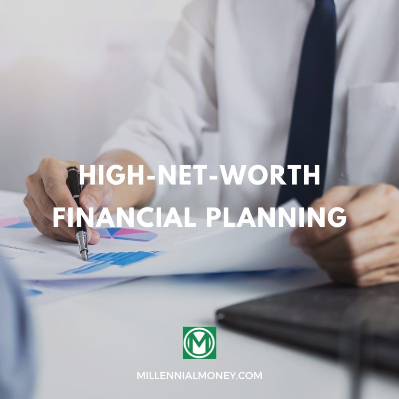 Financial Planning Strategies for High-Net-Worth Individuals