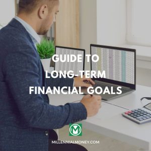 How to Set Long-Term Financial Goals