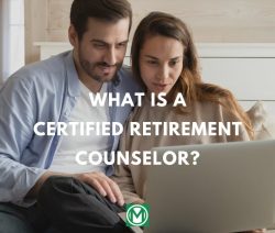 What Is a Certified Retirement Counselor (CRC)? 2024 Guide
